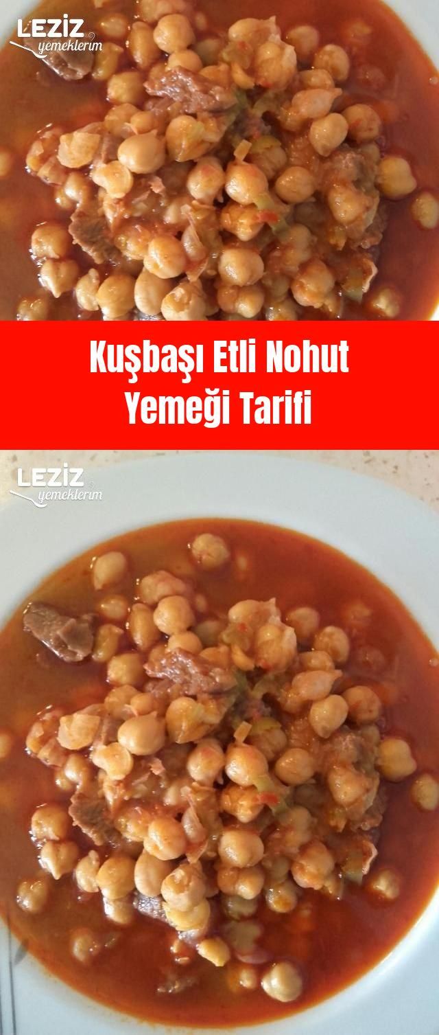 Lezzetli ve Besleyici Etli Nohut Tarifi