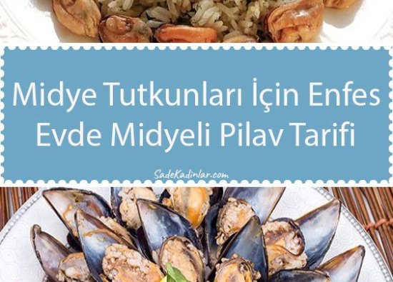 Lezzetli Midye Dolma Tarifi: Adım Adım Yapılışı