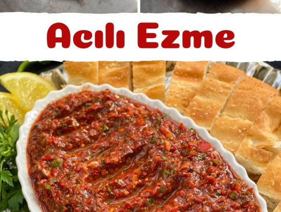 Ezme Tarifi: Pratik ve Lezzetli Acılı Ezme Nasıl Yapılır?