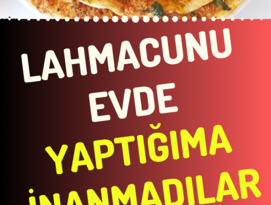 Lezzetli ve Pratik Lahmacun Tarifi